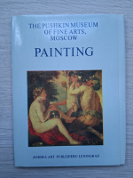 The pushkin museum  of fine arts, Moscow. Painting  (album de arta)