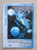 Vladimir Colteanu, Doina Jarnea - Secretele vietii spirituale taine ceresti