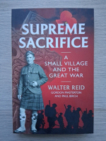 Walter Reid, Gordon Masterton - Supreme sacrifice. A small village and the great war