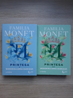 Weronika Anna Marczak - Familia Monet. Printesa (2 volume)