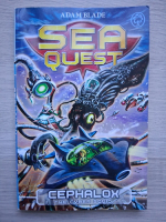 Adam Blade - Sea quest. Cephalox the cyber squid