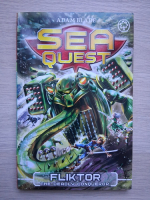 Adam Blade - Sea quest. Fliktor the deadly conqueror