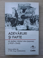 Adevaruri si fapte. Al doilea razboi sino-japonez (1937-1945)