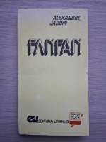 Alexandre Jardin - Fanfan