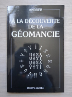 Andreb - A la decouverte de la geomancie