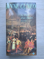 Anne Cuneo - Le trajet d'une riviere