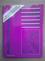 Astrologie. Bases techniques et fondements spirituels