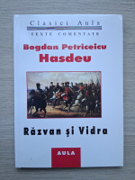 Bogdan Petriceicu Hasdeu - Razvan si Vidra