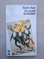 Boris Vian - En avant la zizique