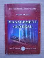 Cezar Braicu - Management general