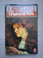 Charles Baudelaire - Le spleen de Paris