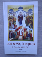 Cornelia Niculescu - Dor de voi, sfintilor