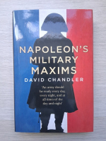 David Chandler - Napoleon's military maxims