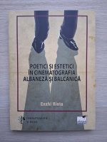 Enxhi Rista - Poetici si estetici in cinematografia albaneza si balcanica