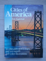 Eric Inglefield - Cities of America. 50 cities, downtown maps and 200 superb full-color illustrations