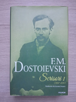 F. M. Dostoievski - Scrisori (volumul 1, 1837-1859)