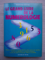 Francois Notter - Le grand livre de la numerologie