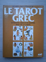 Frederic Maisonblanche - Le tarot grec. Le nouvel oracle de delphes avec les 24 cartes