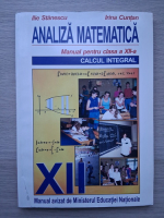 Ilie Stanescu - Analiza matematica. Calcul integral. Manual pentru clasa a XII-a