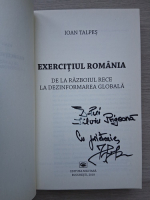 Ioan Talpes - Exercitiul Romania, de la razboiul rece la dezinformarea globala (cu autograful autorului si dedicatia autorului pentru Silviu Prigoana)