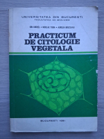 Ion Anghel, Nicolae Toma - Practicum de citologie vegetala