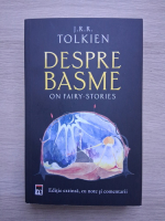J. R. R. Tolkien - Despre basme 