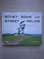 Jason Guilbeau - Soviet signs and street relics