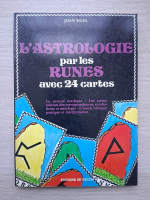 Joan Sigel - L'astrologie par les runes avec 24 cartes