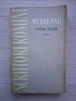 Liviu Rebreanu - Rascoala. Opere alese, volumul 4