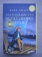 Mark Twain - Aventurile lui Huckleberry Finn