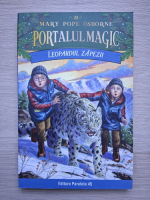 Mary Pope Osborne - Portalul magic, volumul 28. Leopardul zapezii