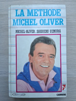  Michel Oliver, Shigueru Uemura - La Methode Michel Oliver