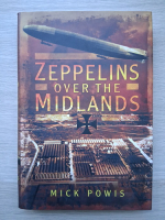 Mick Powis - Zeppelins over the midlands