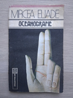 Mircea Eliade - Oceanografie (uzata)