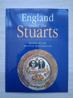 Moira Hook, Arthur MacGregor - England under the Stuarts