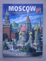 Moscow. 160 colour illustrations, map of the Kremlin, Moscow map and metro guide