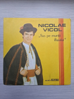 Nicolae Vicol, Orchestra Paraschiv Oprea, Paraschiv Oprea - Sus pe Muntii Baiului