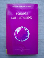 Omraam Mikhael Aivanhov - Regards sur l'invisible