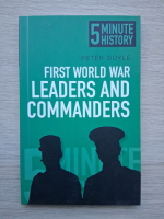 Peter Doyle - First world war leaders and commanders