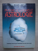 Pierre Lassalle - Pratique de la nouvelle astrologie
