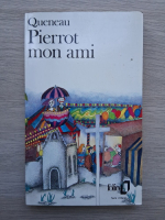 Raymond Queneau - Pierrot mon ami
