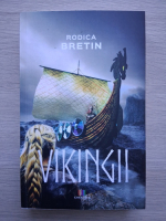 Rodica Bretin - Vikingii