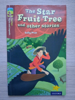 Sally Prue - The star fruit tree and other stories