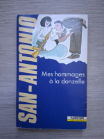 San Antonio - Mes hommages a la donzelle