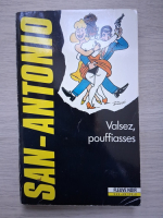 San-Antonio - Valsez puffiasses