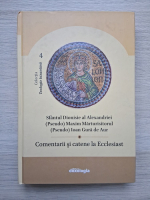 Sfantul Dionisie al Alexandriei - Comentarii si catene la Ecclesiast