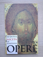 Sfantul Niceta de Remesiana. Opere