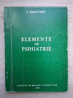 T. Pirozynski - Elemente de psihiatrie