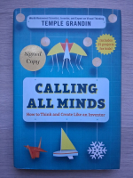 Temple Grandin - Calling all minds. How to think and create like an inventor