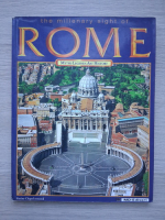 The millenary sight of Rome. Myths legends art history